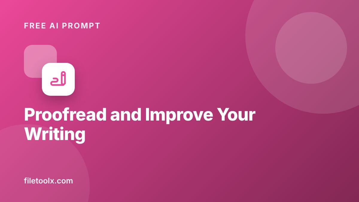 AI Prompt to Proofread and Improve Your Writing